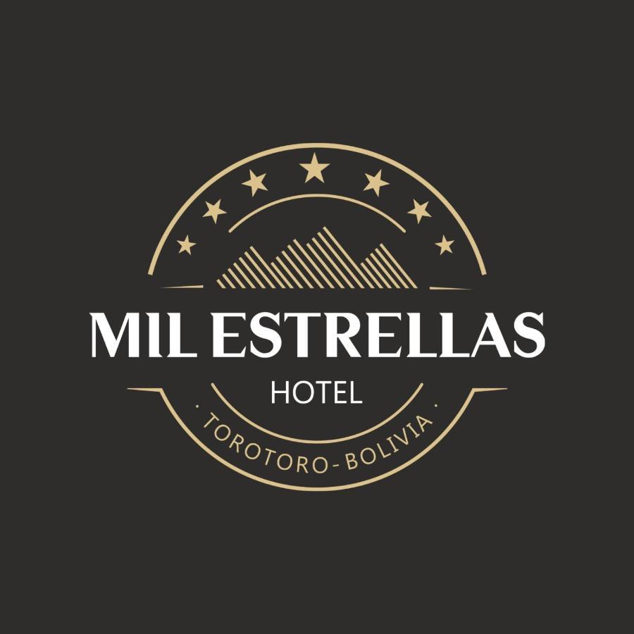Hotel Mil Estrellas-Torotoro Potosí Buitenkant foto